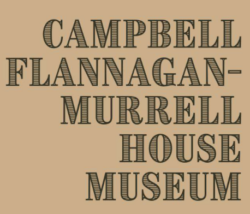 Campbell-Flannagan-Murrell House Museum